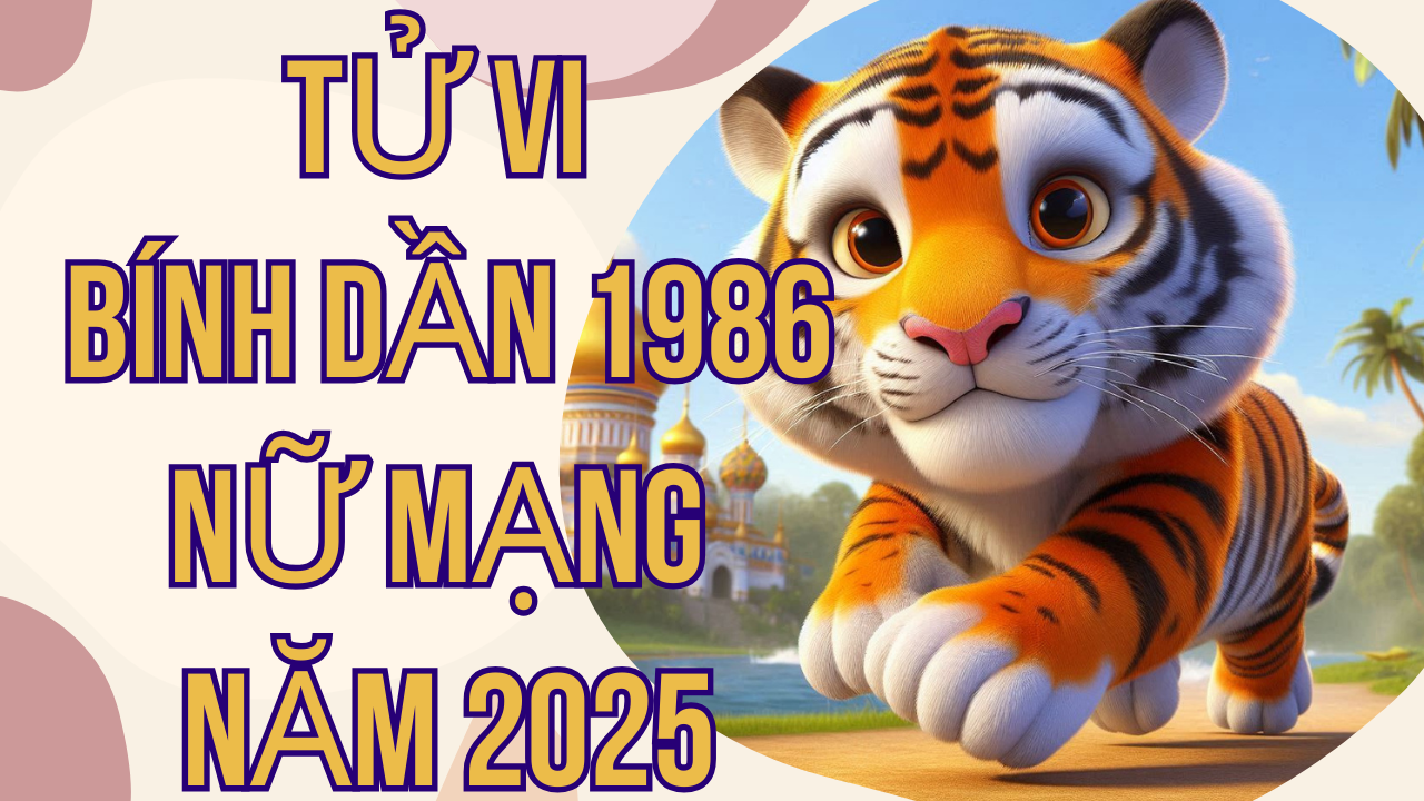 Tử vi tuổi Bính Dần 1986 nữ mạng năm 2025: Thành công và thách thức