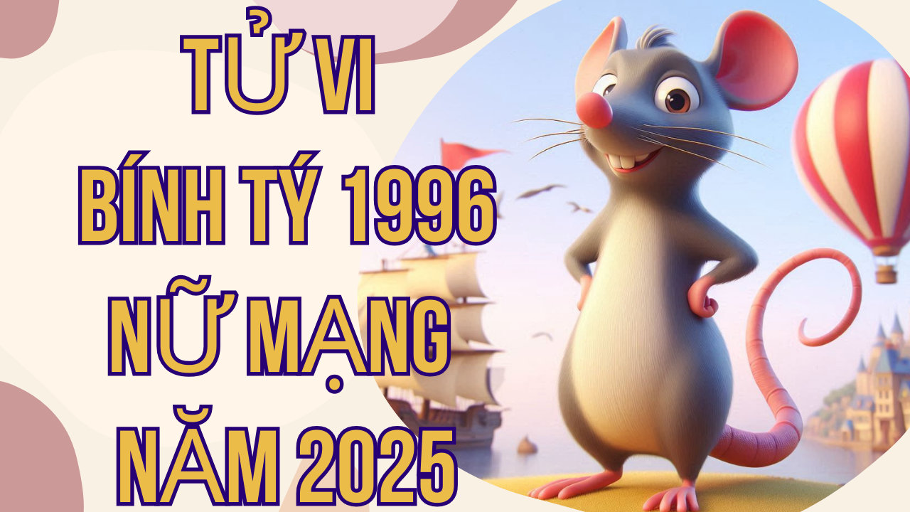 Tử Vi Bính Tý 1996 Nữ Mạng Năm 2025 - Chi Tiết Về Công Danh, Sự Nghiệp, Tình Duyên Và Sức Khỏe