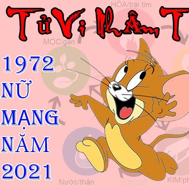 Tử vi tuổi Nhâm Tý 1972 năm 2021 nữ mạng