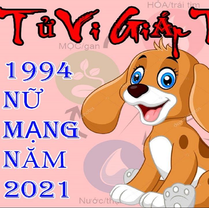 Tử vi tuổi Giáp Tuất 1994 năm 2021 nữ mạng